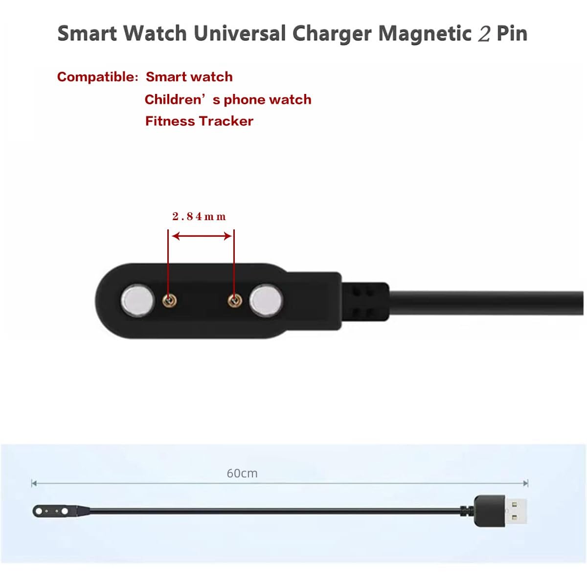 Baiweidun Smart Watch Charger Cable, Magnetic Smartwatch Accessories Charger Cable 2 Pin Cord, Charger Contact Pin Spacing 2.84