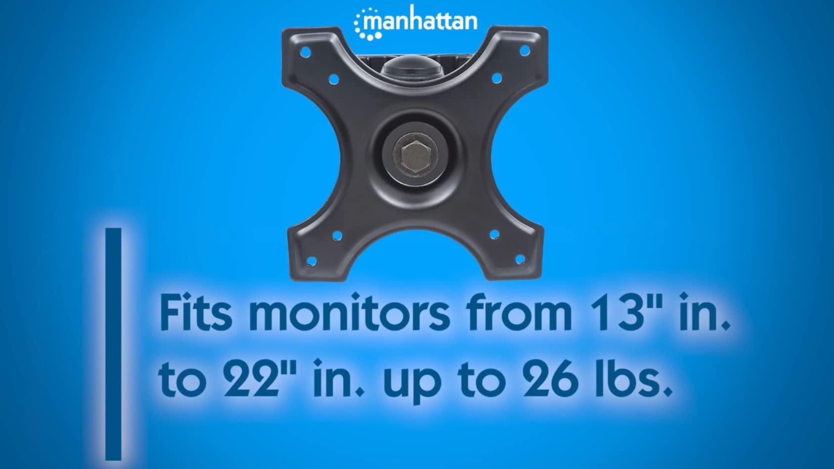 Manhattan Monitor Wall Mount     Full Motion Tilt Swivel Rotation Views   Supports From 13 Inches To 22 Inches & Up To 22 Lbs