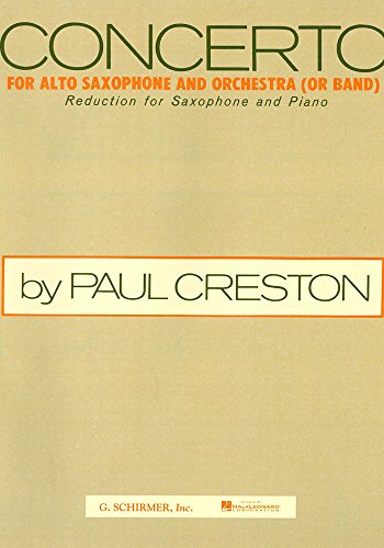 G. Schirmer Ed3546 Paul Creston Concerto For Alto Saxophone, Alto Sax/Piano
