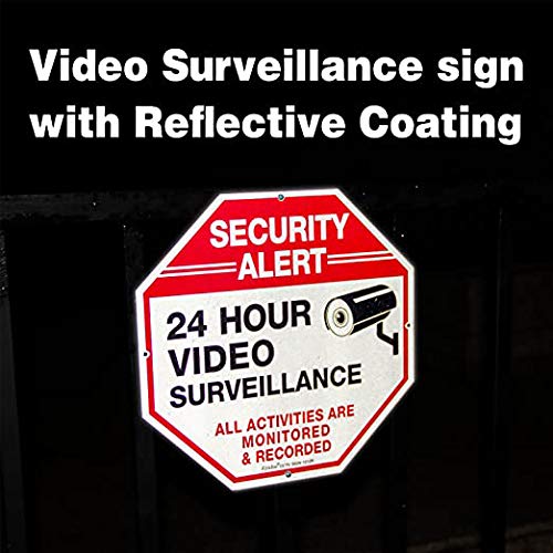 (4 Pack) ''Security Alert, 24 Hour Video Surveillance, All Activities Monitored'' Signs,10X10 Inches .040 Aluminum Reflective Wa
