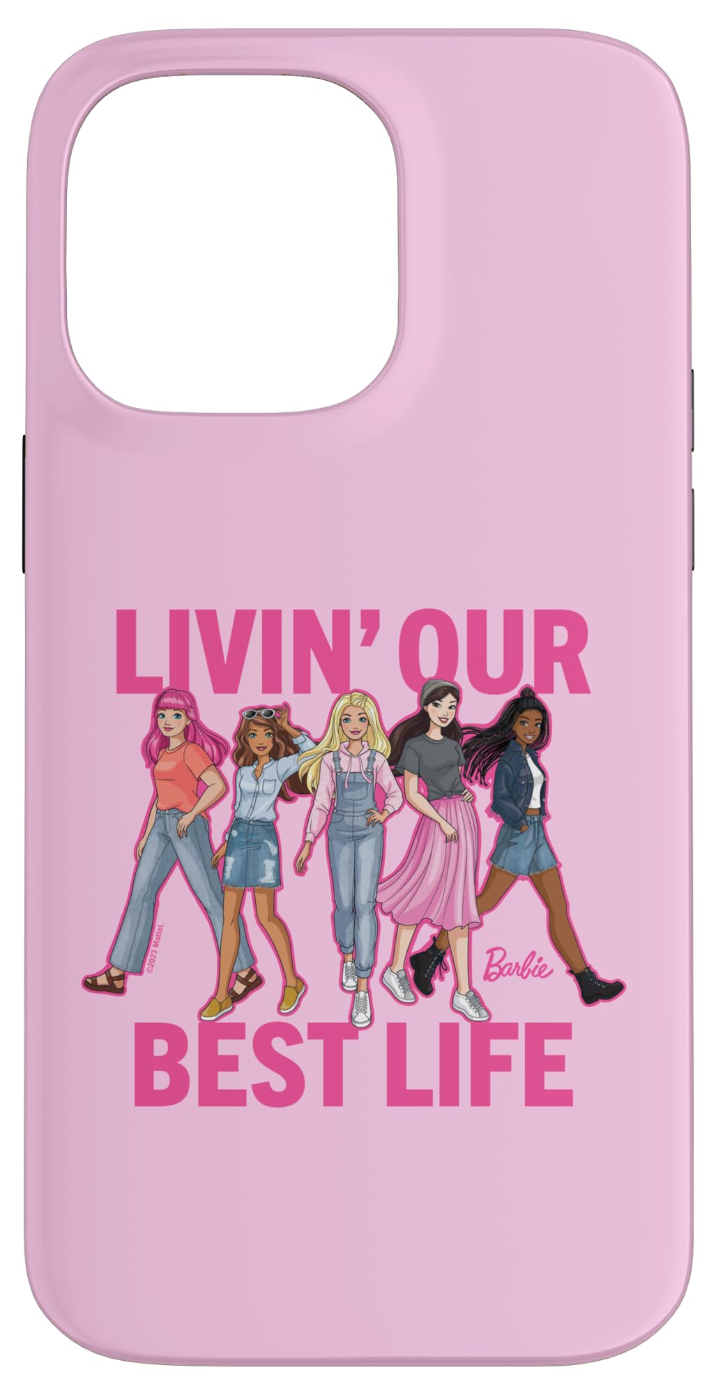 Iphone 14 Pro Max Barbie Livin ' Our Best Life Case