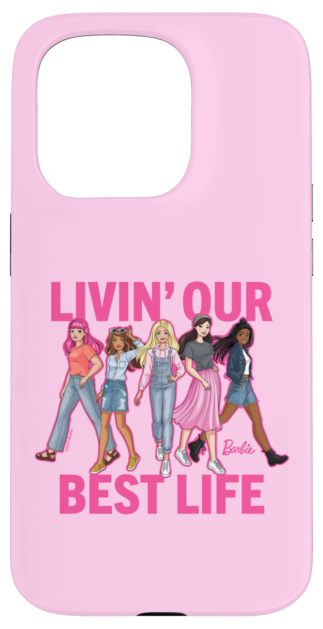 Iphone 15 Pro Barbie Livin ' Our Best Life Case