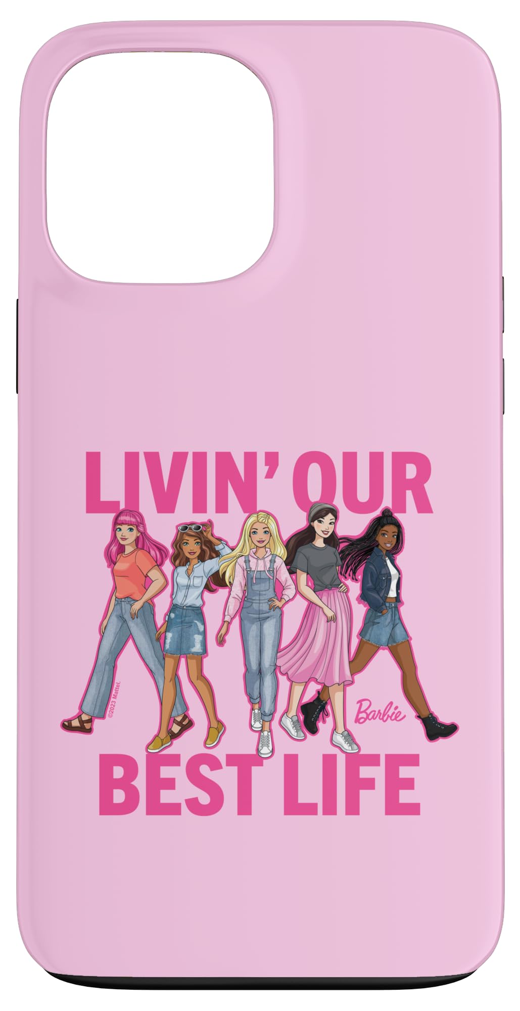Iphone 13 Pro Max Barbie Livin ' Our Best Life Case