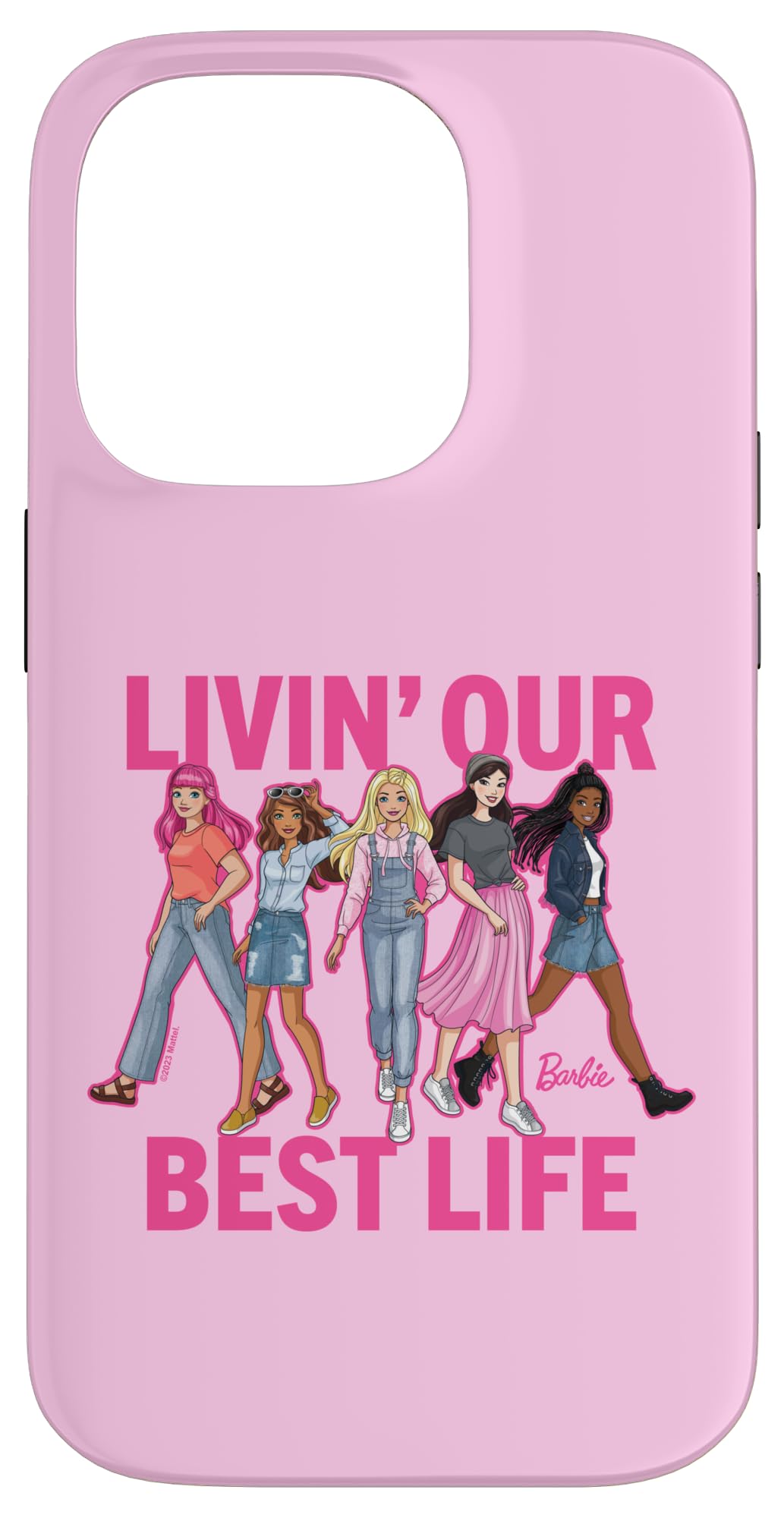 Iphone 14 Pro Barbie Livin ' Our Best Life Case