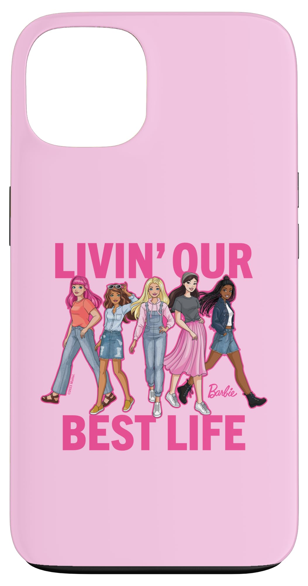 Iphone 13 Barbie Livin ' Our Best Life Case