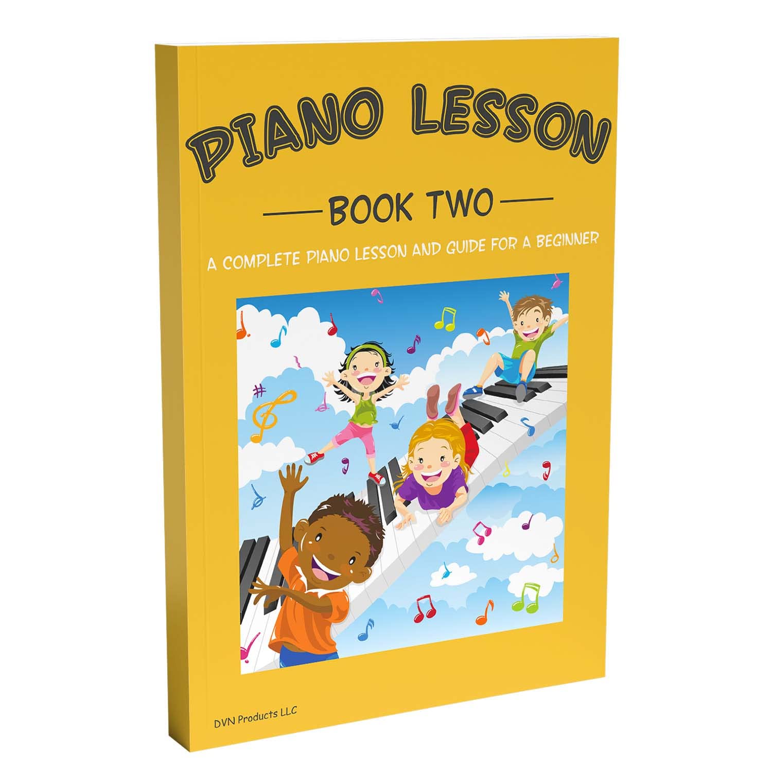 Piano Lessons Book 2: A Complete Guide For Kids And Beginners; Color Coded Staff Notes; Designed And Printed In Usa