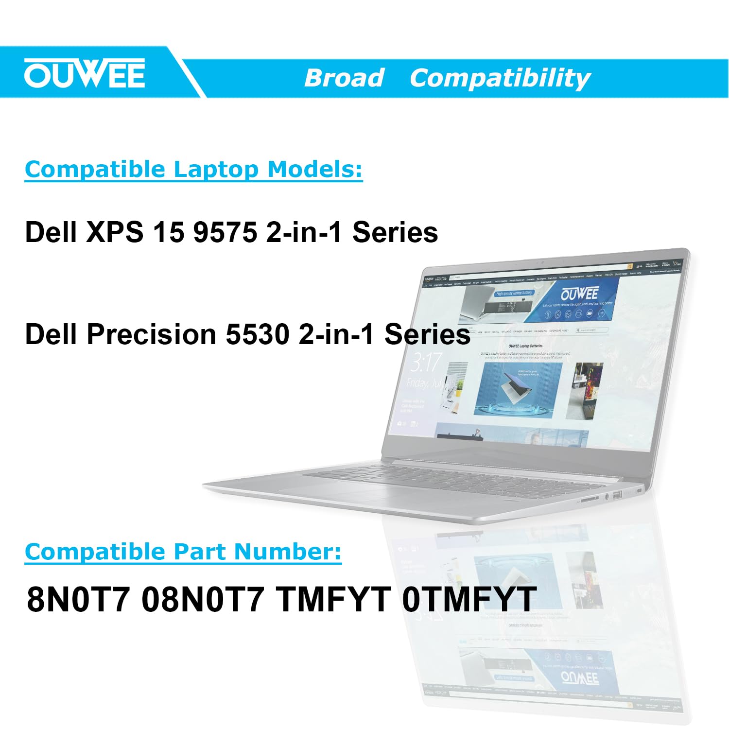 Ouwee 8N0T7 Laptop Battery Compatible With Dell Xps 15 9575 Precision 5530 2 In 1 Series Notebook 8N0T7 08N0T7 Tmfyt 0Tmfyt 11.4