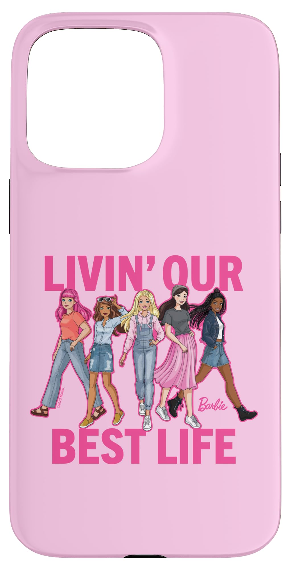 Iphone 15 Pro Max Barbie Livin ' Our Best Life Case