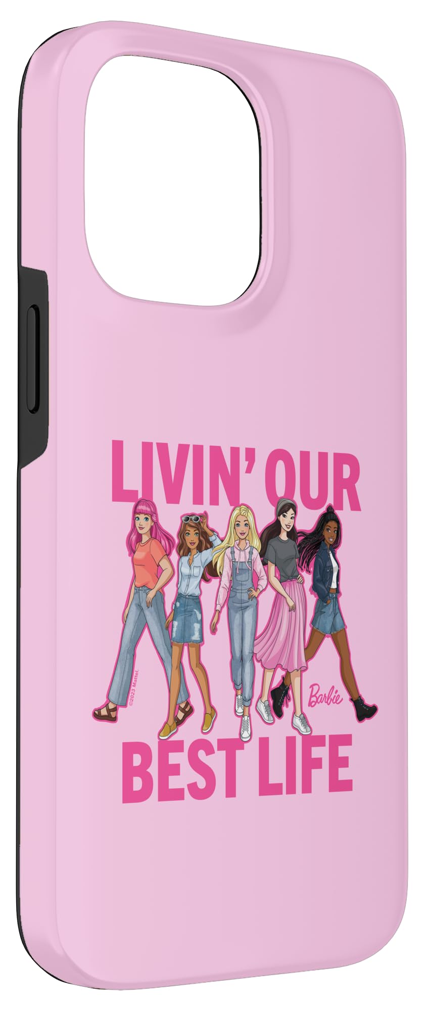 Iphone 14 Pro Max Barbie Livin ' Our Best Life Case