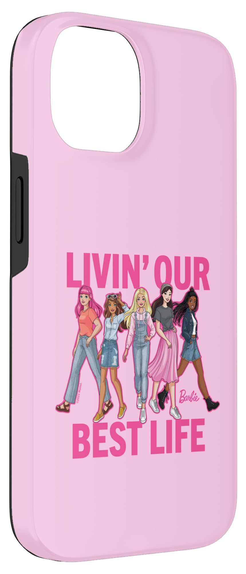 Iphone 14 Barbie Livin ' Our Best Life Case