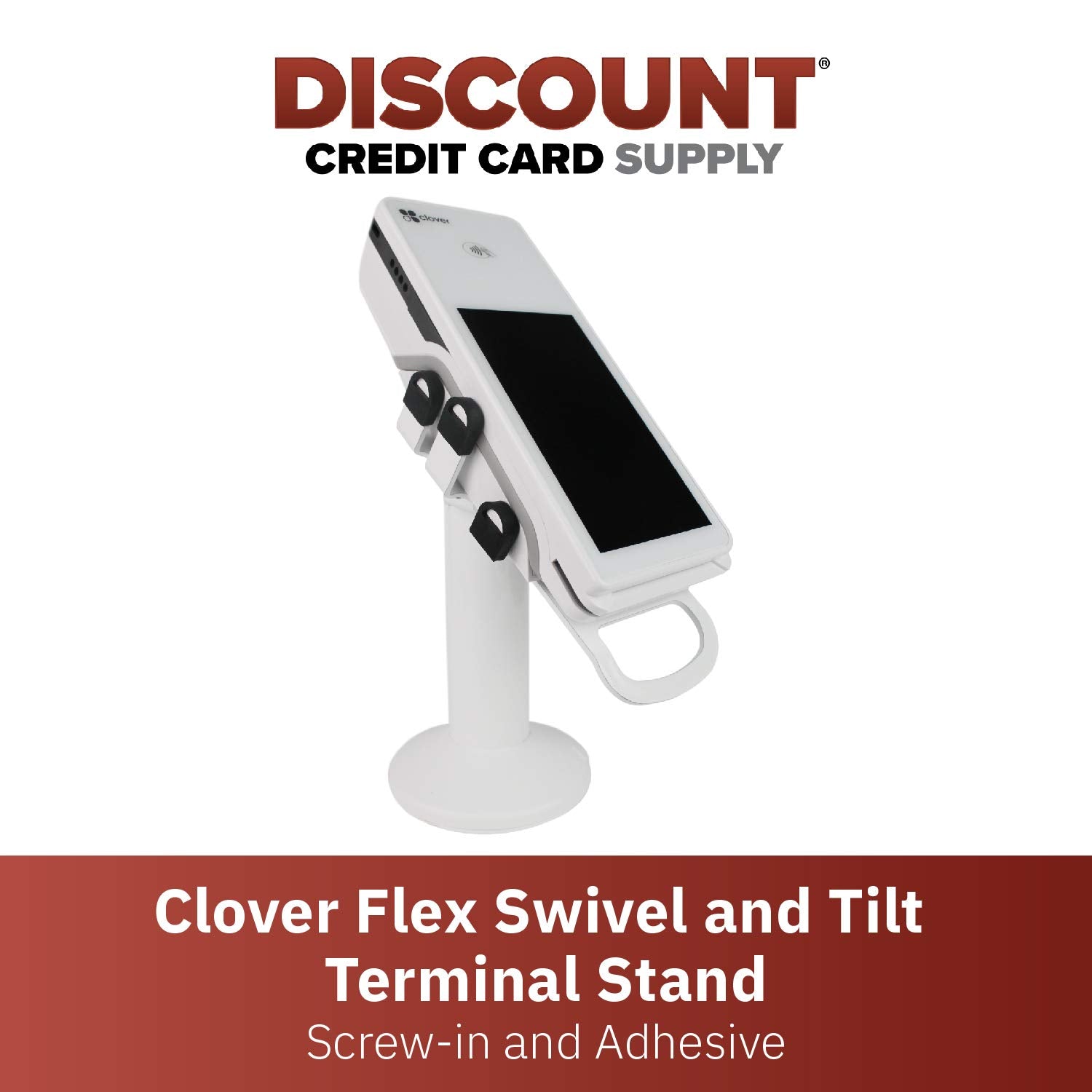 Discount Credit Card Supply DCCStands Swivel and Tilt Clover Flex Terminal Stand, Screw in and Adhesive
