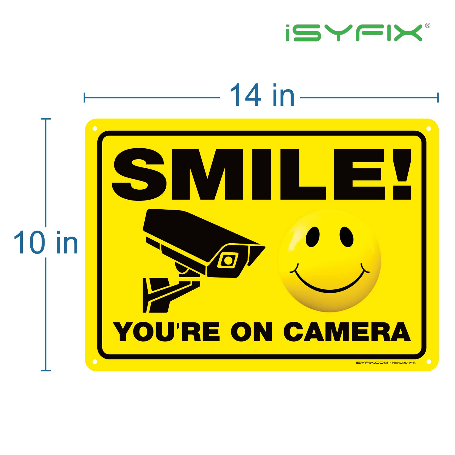 Isyfix Smile You'Re On Camera Reflective Signs For Business   1 Pack 14X10 Inch   100% Rust Free .040 Aluminum Sign, Laminated F
