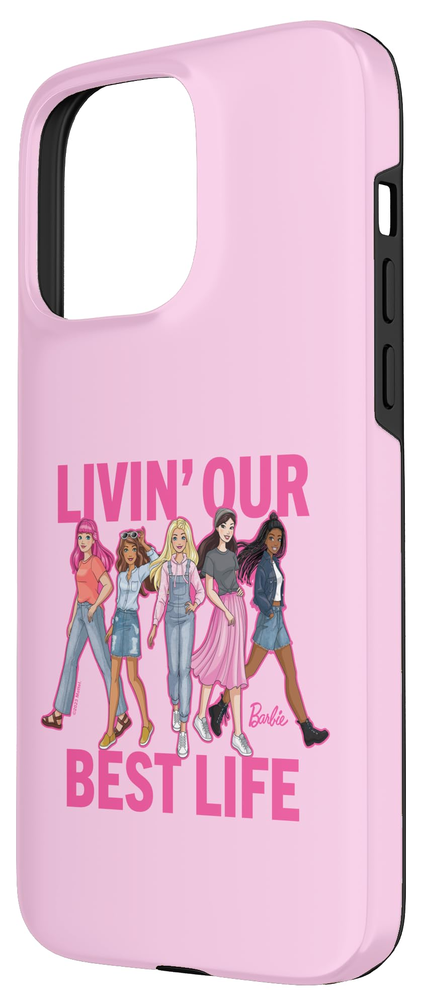 Iphone 15 Pro Max Barbie Livin ' Our Best Life Case