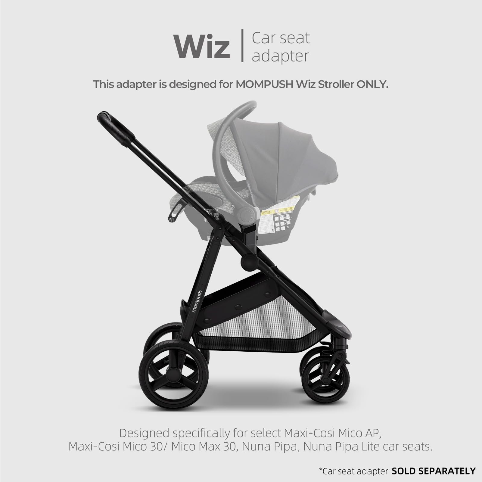 Mompush Wiz Stroller Car Seat Adapter, Connect Maxi Cosi And Nuna Specific Models Car Seat To Mompush Wiz Stroller Only