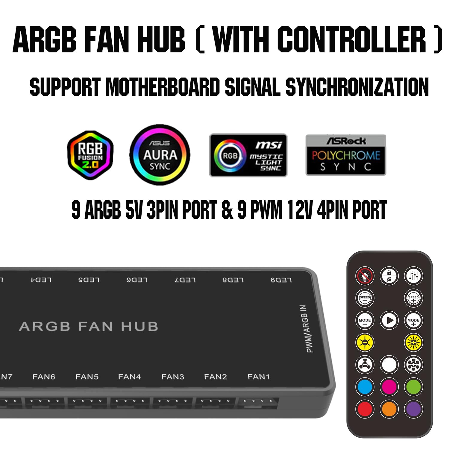 Argb Pwm Fan Hub, Addressable 5V-3Pin Argb 12V 4Pin Pwm 2-In-1 Rgb Case Fan Hub With Controller And Sata Power Input, 9 Fan Port