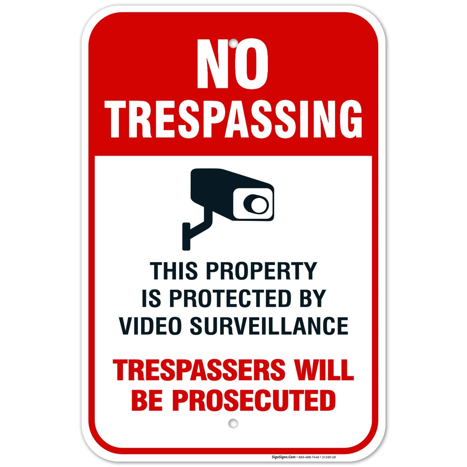 Sigo Signs   Video Surveillance No Trespassing Sign, Cctv Security Camera, 12X18 Inches, Rust Free .063 Aluminum, Fade Resistant