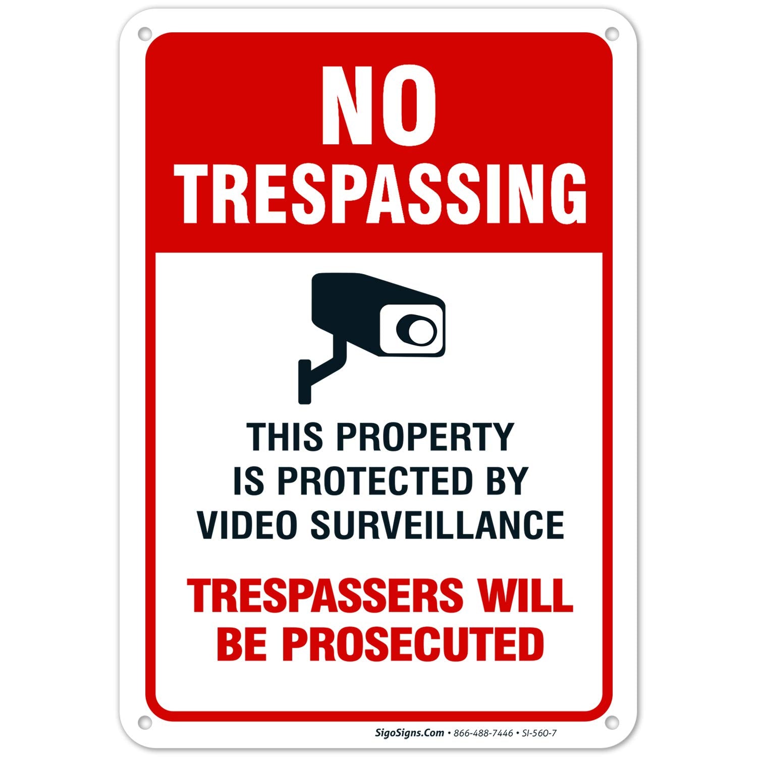 Sigo Signs   Video Surveillance No Trespassing Sign, Cctv Security Camera, 10X7 Inches, Rust Free .040 Aluminum, Fade Resistant,