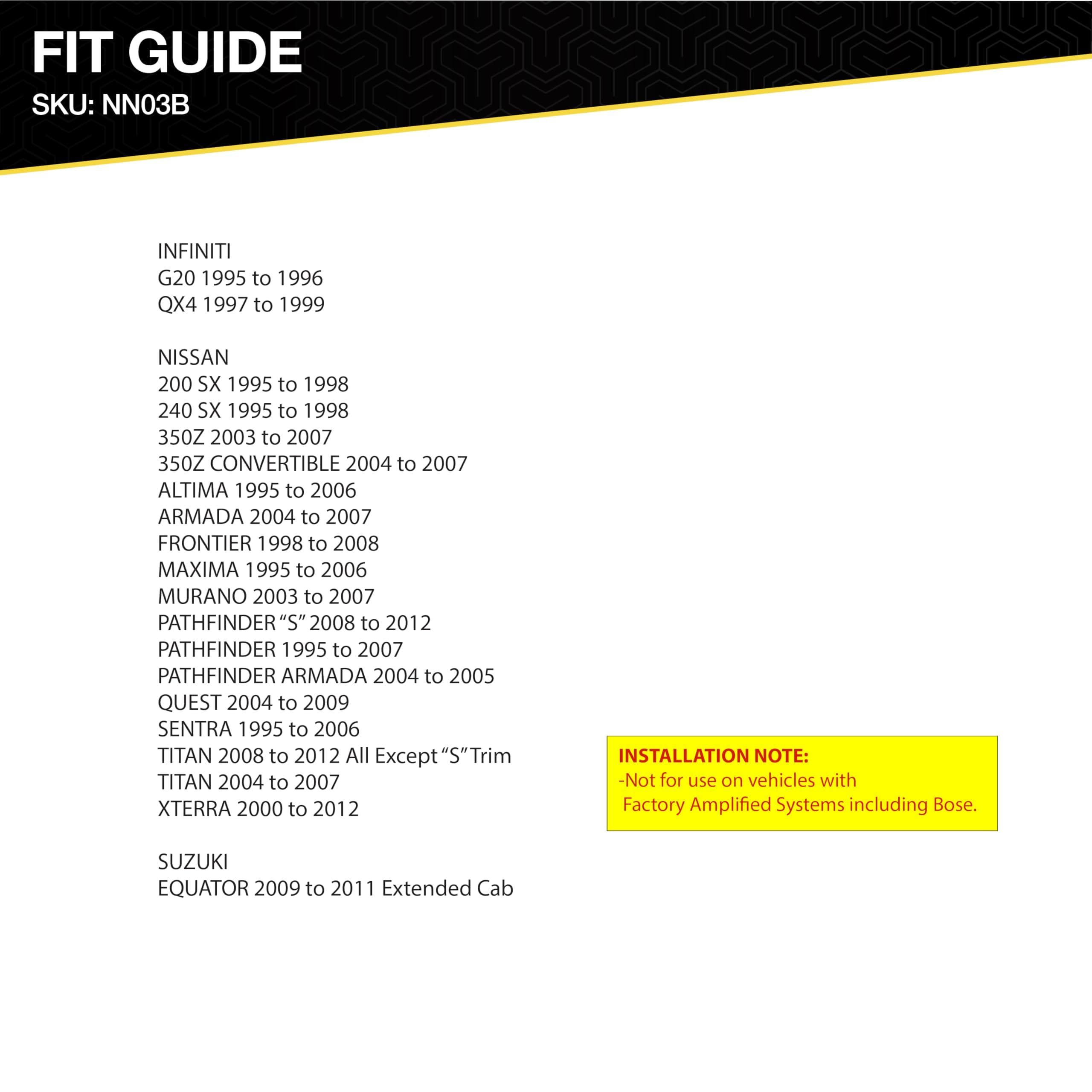 Scosche NN03B Radio Installation Harness Compatible with Select 1995 2012 Non Amplified Infiniti and Nissan Vehicles. See Fit Guide and Notes in Images to Verify Your Vehicle