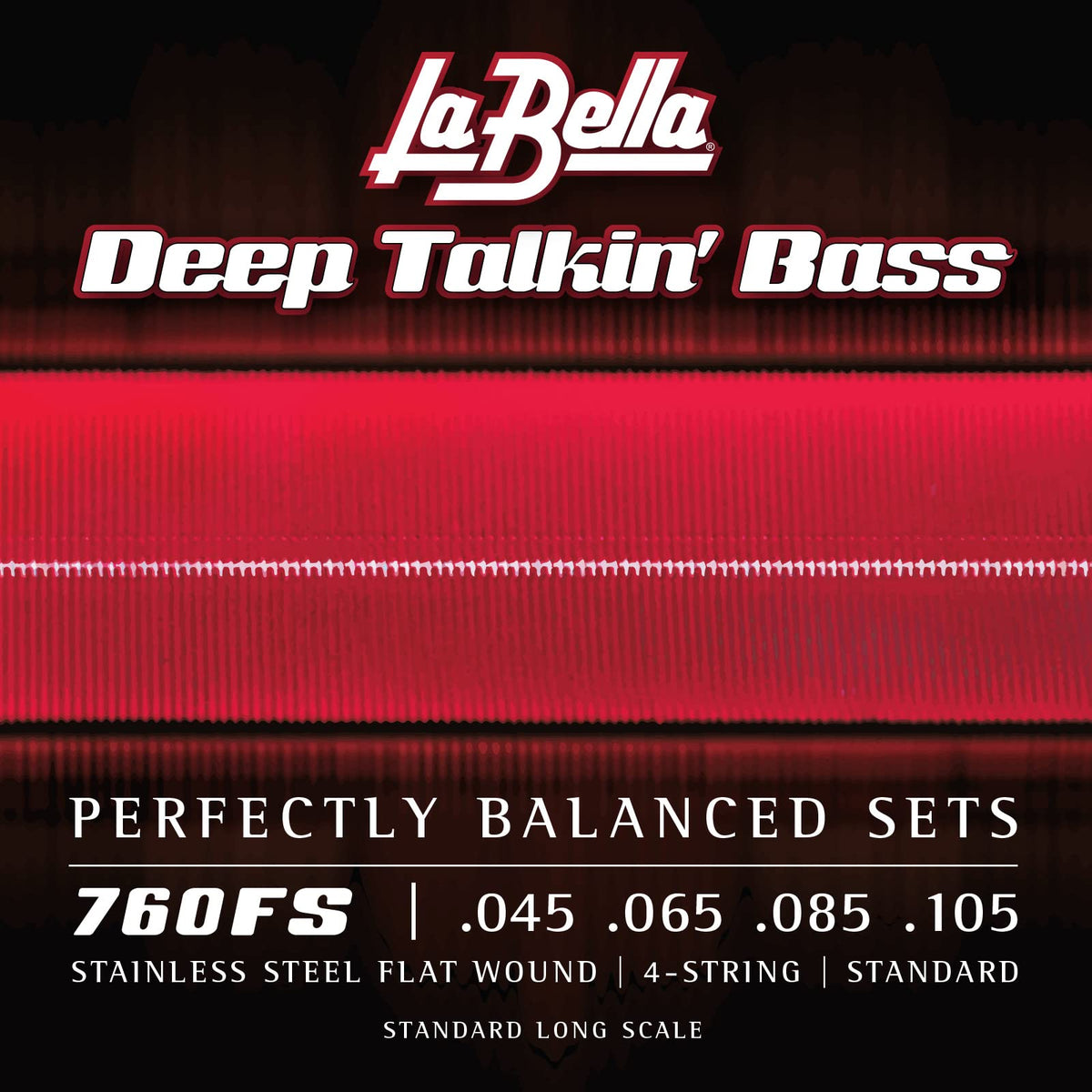 La Bella 760Fs Deep Talkin Bass Flats   Standard 45 105