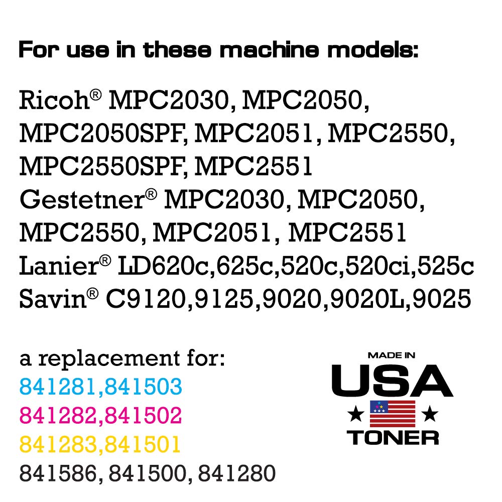 Made In Usa Toner Compatible Replacement For Ricoh Mp C2551 Mp C2051, 841586 841503 841502 841501 (Cmyk, 4 Ctgs)