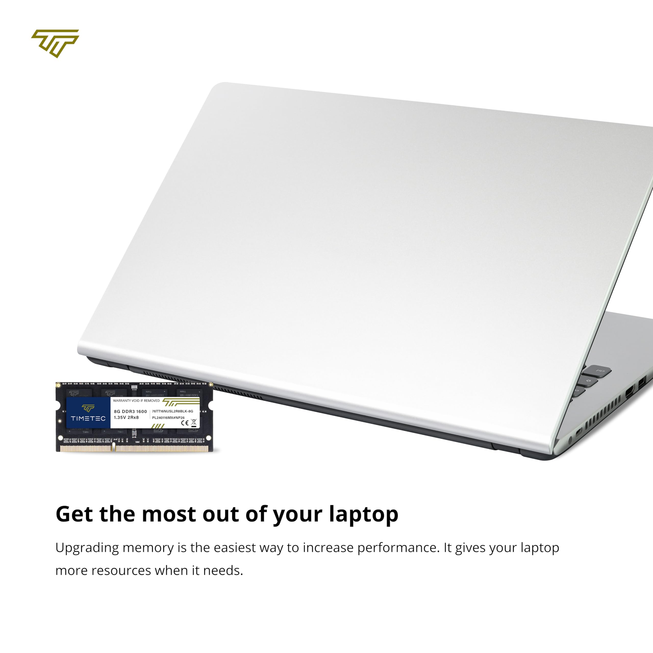 Timetec 8Gb Ddr3L / Ddr3 1600Mhz (Ddr3L 1600) Pc3L 12800 / Pc3 12800(Pc3L 12800S) Non Ecc Unbuffered 1.35V/1.5V Cl11 2Rx8 204 Pi