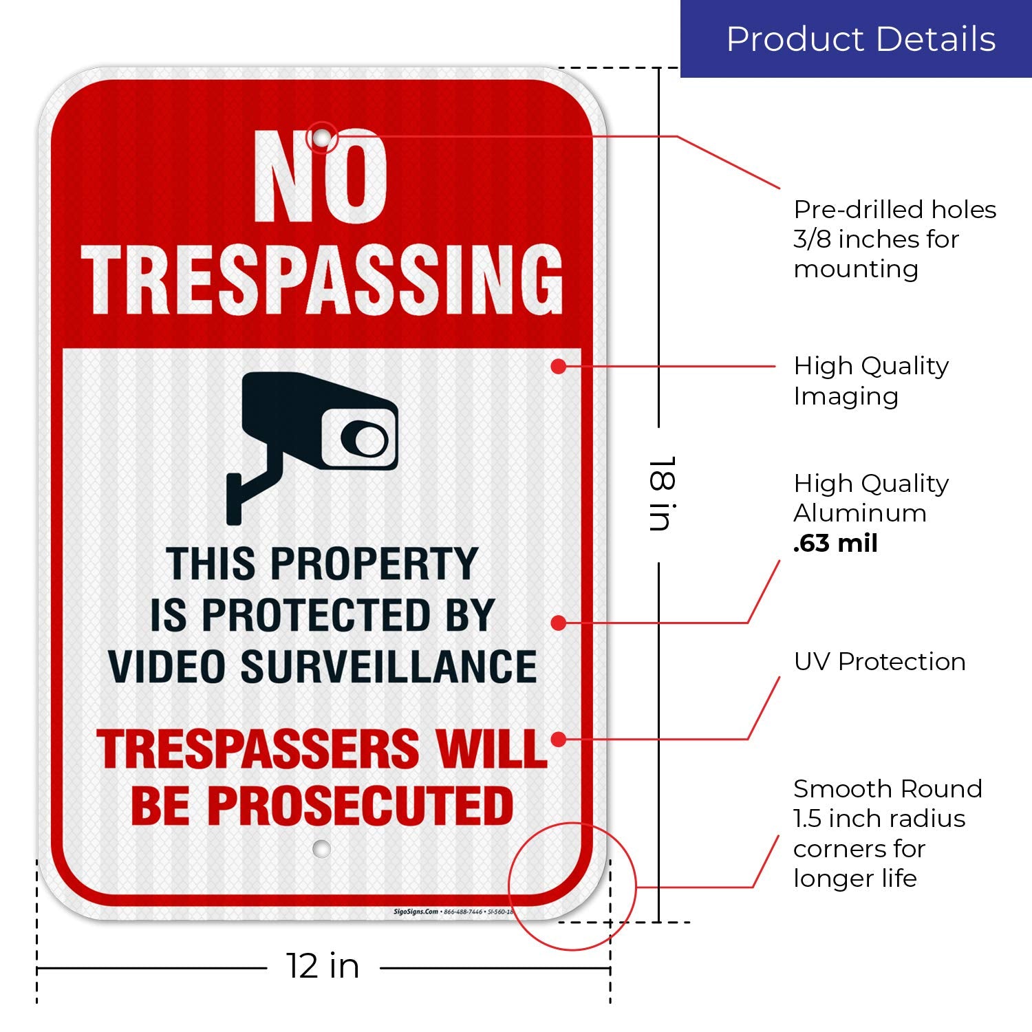 Sigo Signs Video Surveillance No Trespassing Sign, Cctv Security Camera, 12X18 Inches, 3M Egp Reflective .063 Aluminum, Fade Res