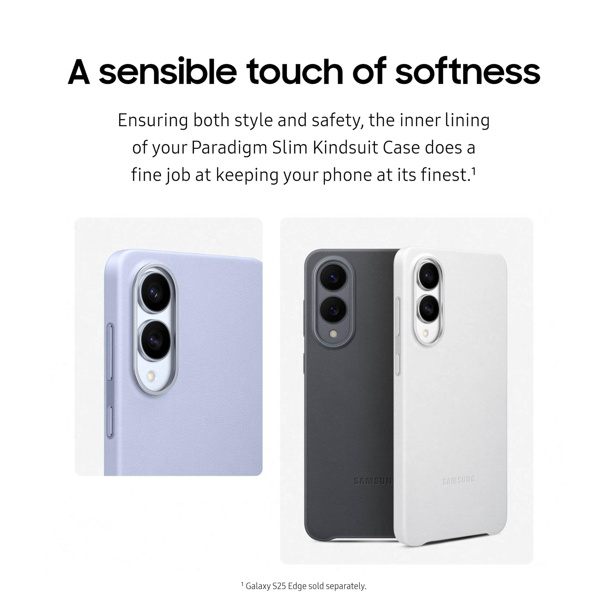 Samsung Galaxy S25 Edge Kindsuit Phone Case, Protective Cover, Stylish Design, Durable Soft Inner Lining, Ef-Vs937Pjegus, Light