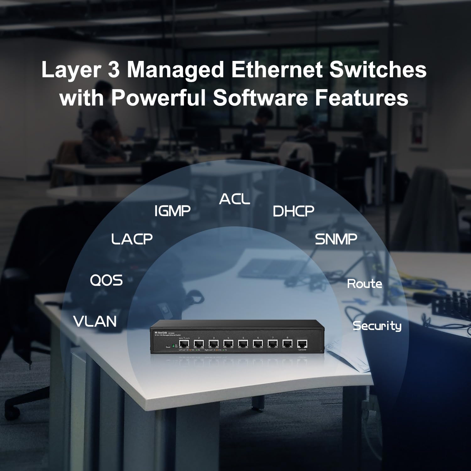 Mokerlink 8 Port 10G Managed Ethernet Switch, 10G/5G/2.5G/1G Auto Adaptive, L3 Web/Cli Managed, Metal Desktop|Rackmount Network