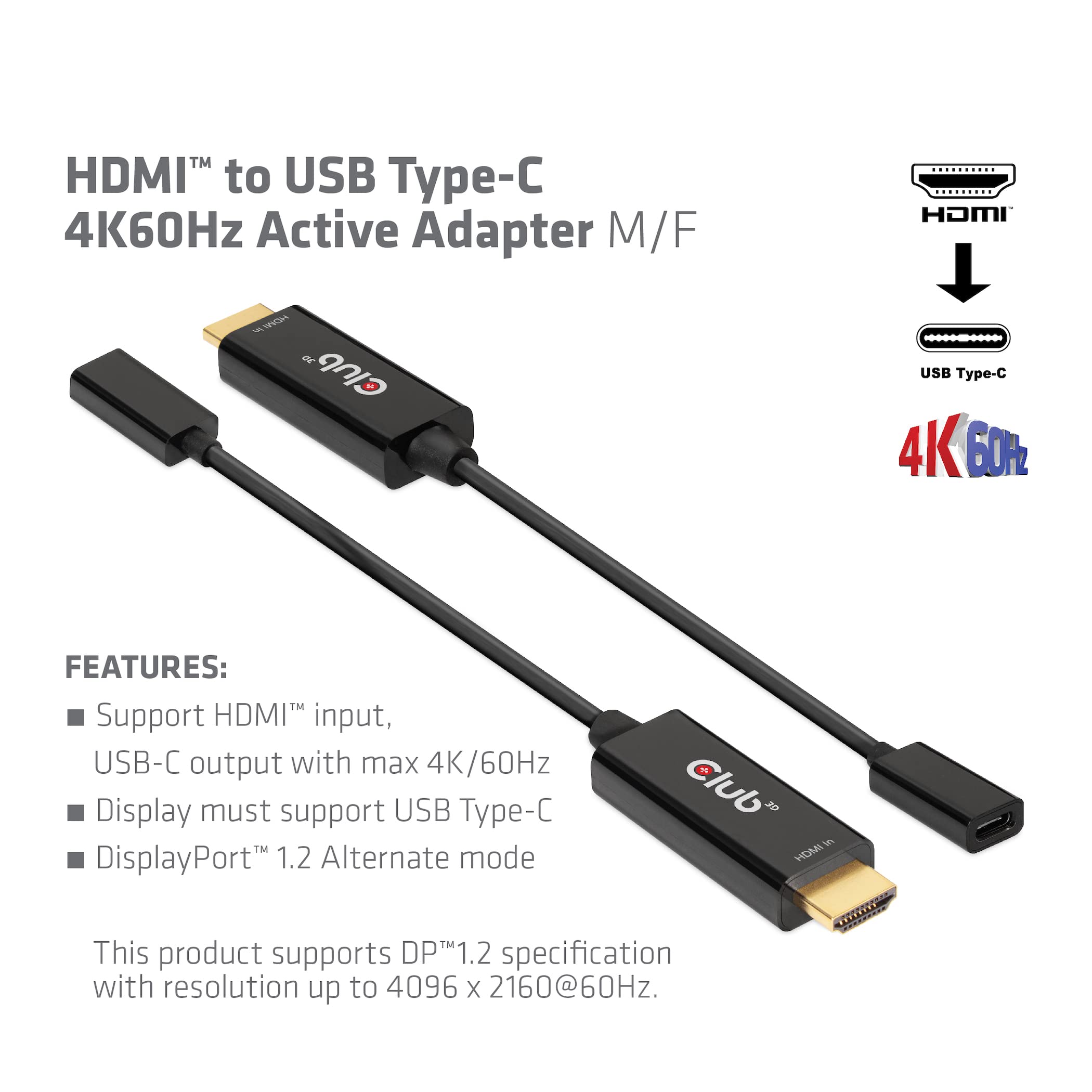 Club 3D Cac-1333 Hdmi 2.0 To Usb Type C 4K60Hz M/F Active Adapter