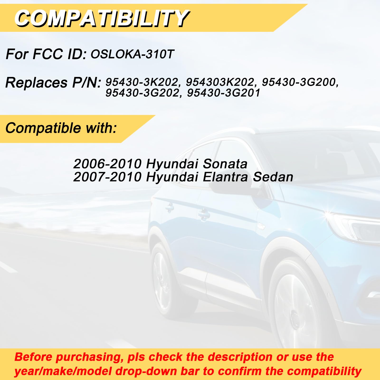 Vurkcy Key Fob Replacement For 2006-2010 Hyundai Sonata/ 07-10 Elantra Sedan Car Keyless Entry Remote Control, Osloka-310T, 4 Bu