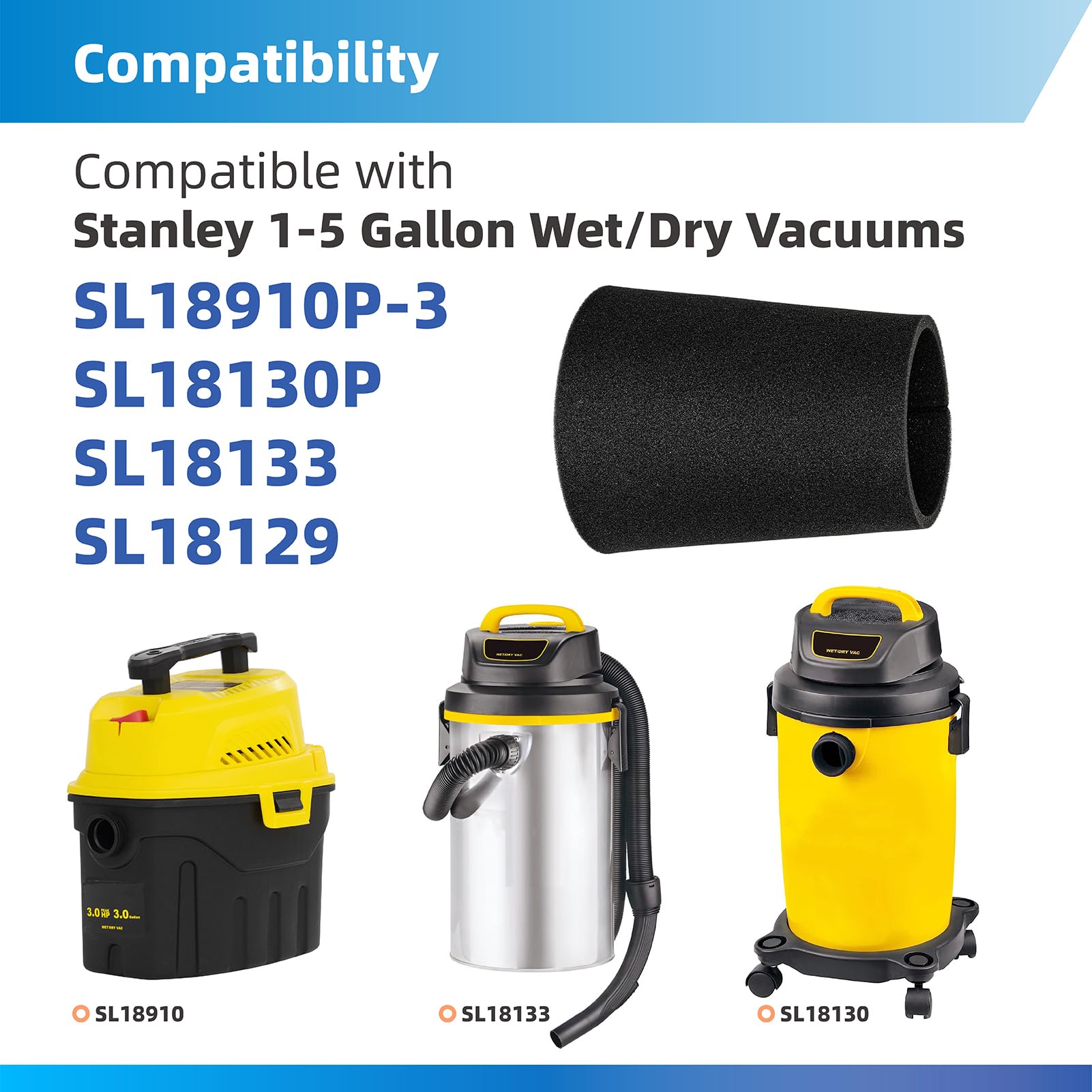 Ximoon 25 1202 Foam Filter Compatible With Stanley 1 5 Gallon Wet/Dry Vacuum Sl18910P 3, Sl18129, Sl18133,Sl18129 Filter Sponge