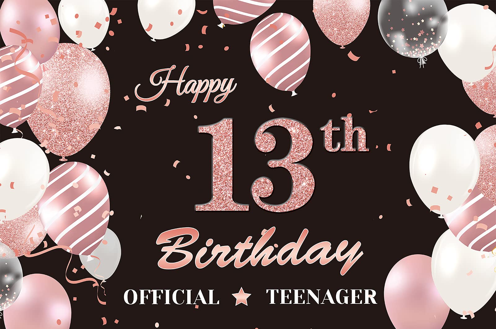 Official Teenager 13Th Birthday Banner Backdrop, Happy 13Th Birthday Photography Background For Girls, Black Rose Gold 13 Years