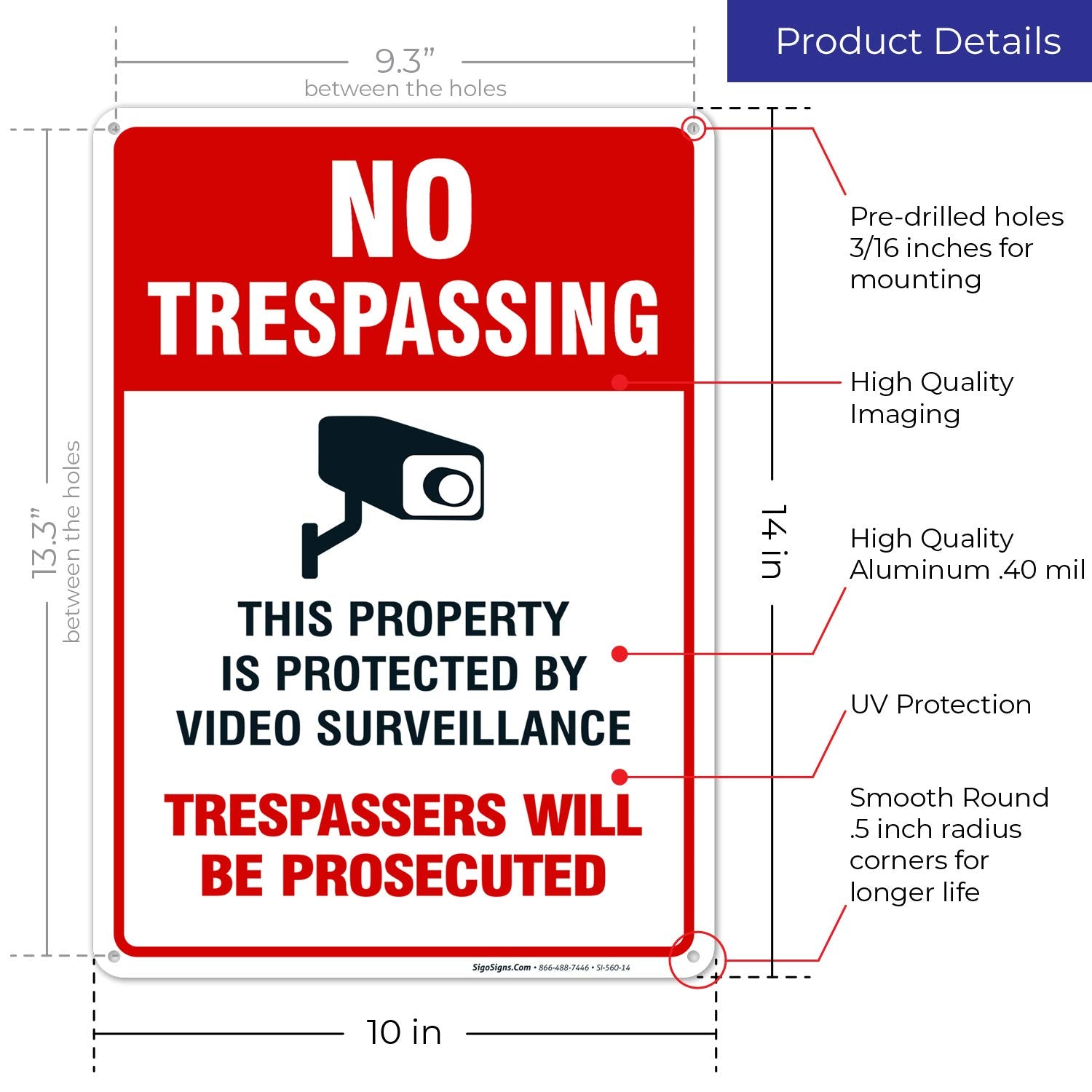 Sigo Signs   Video Surveillance No Trespassing Sign, Cctv Security Camera, (Pack Of 4) 10X14 Inches, Rust Free .040 Aluminum, Fa