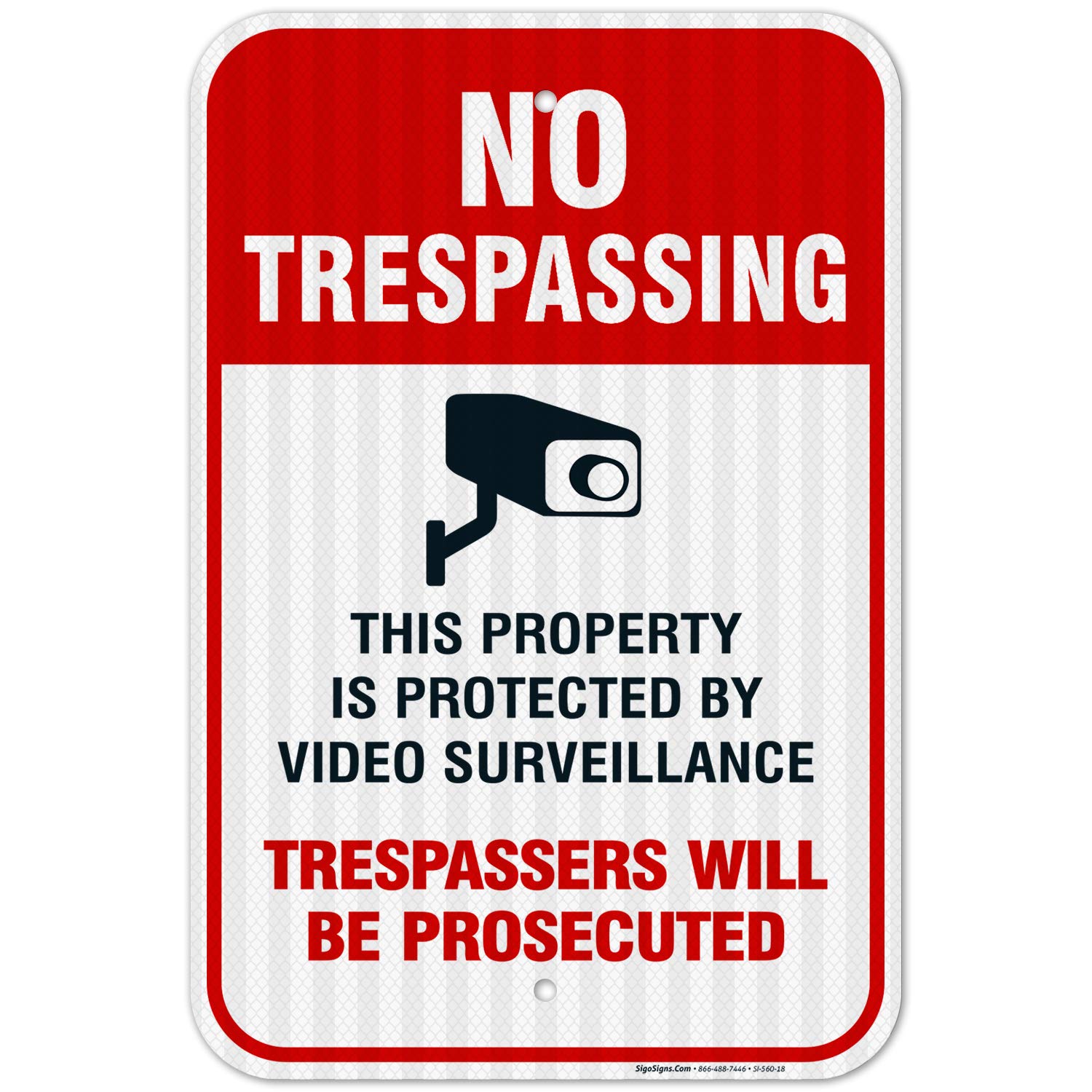 Sigo Signs Video Surveillance No Trespassing Sign, Cctv Security Camera, 12X18 Inches, 3M Egp Reflective .063 Aluminum, Fade Res
