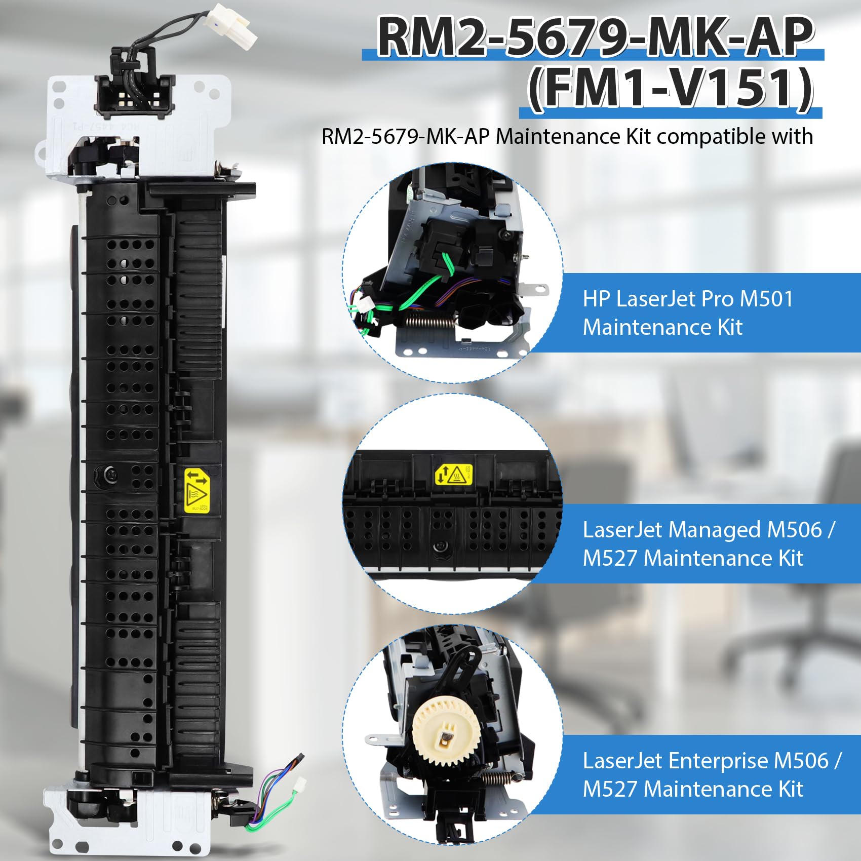Rm2 5679 Mk Ap (Fm1 V151) Maint.Kit For Lj Pro M501, M506, M527 (110V) With Fuser, F2A68 67910 Transfer Roller, F2A68 67914 Mp Tray And 1 Pair Of F2A68 67913 Tray 2 Rollers