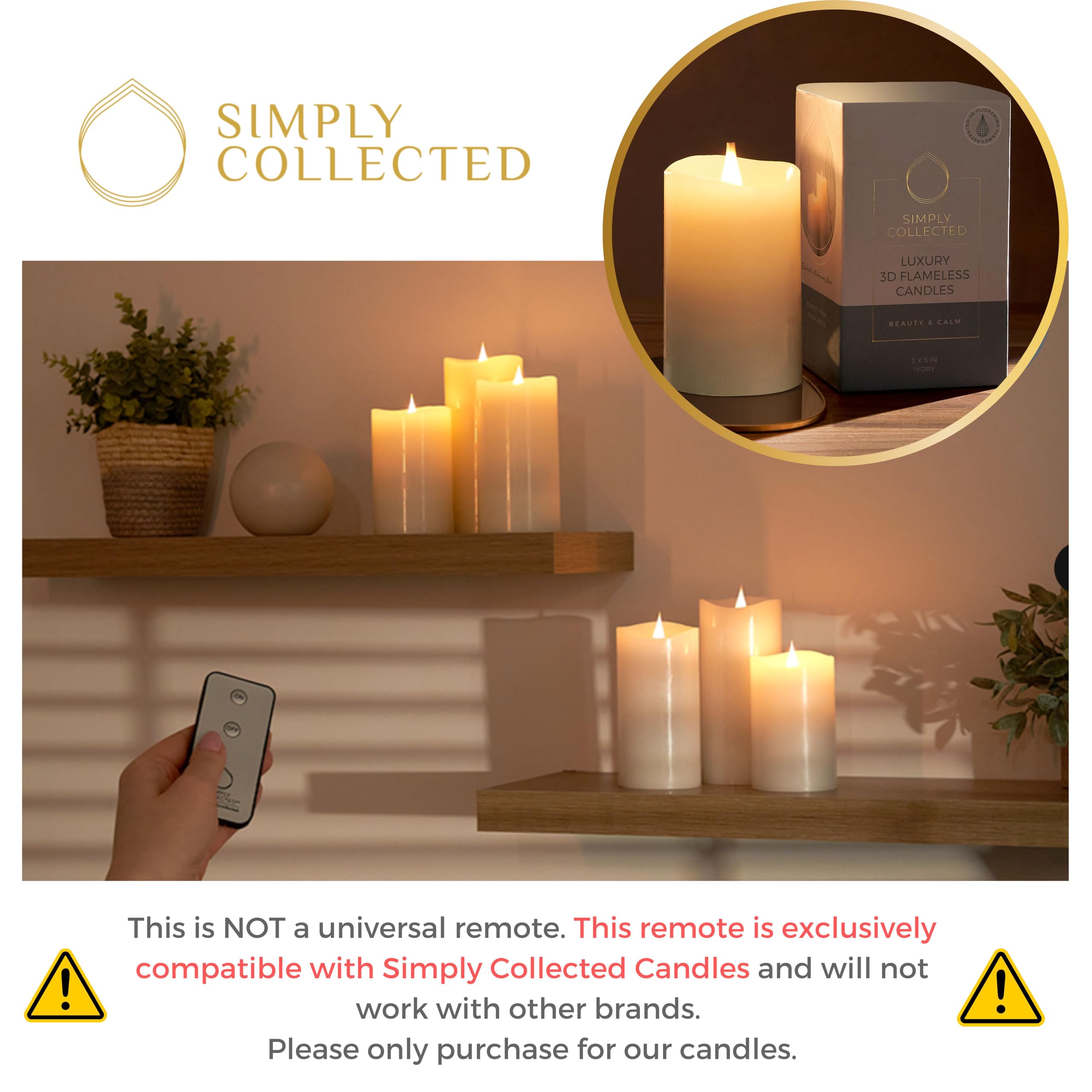 Simply Collected Remote Control   Ready To Use Only 3D Flameless Candle Collection, Battery Included, Easy On/Off Function (Not