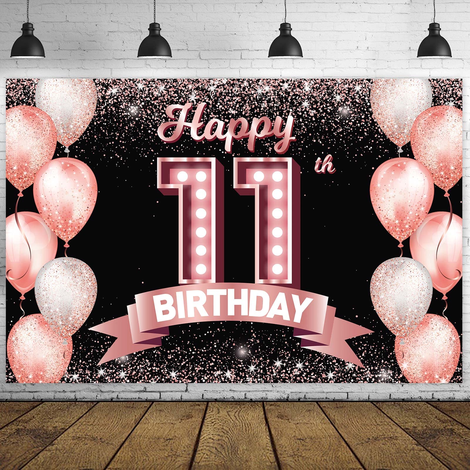 Happy 11Th Birthday Rose Gold Banner Backdrop Cheers To 11 Years Old Confetti Balloons Theme Decor Decorations For Girls 11 Year