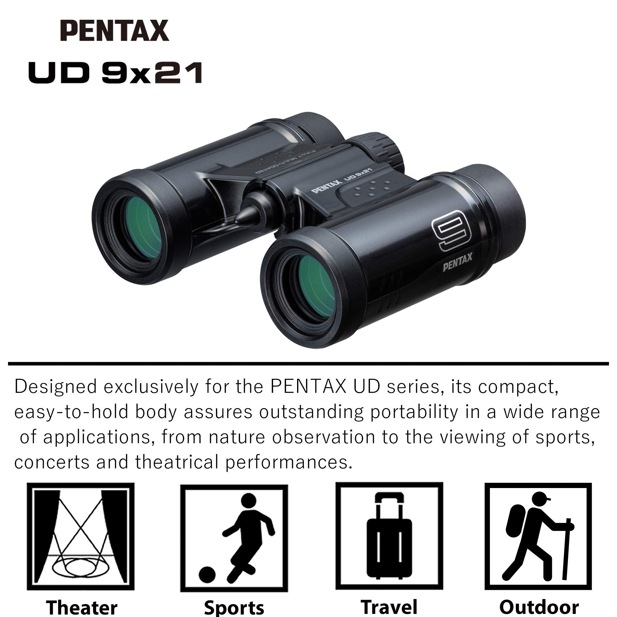 Pentax Binoculars Ud 9X21 Black. A Bright, Clear Field Of View,Lightweight Body With A Roof Prism, And Fully Multi Coated Optics