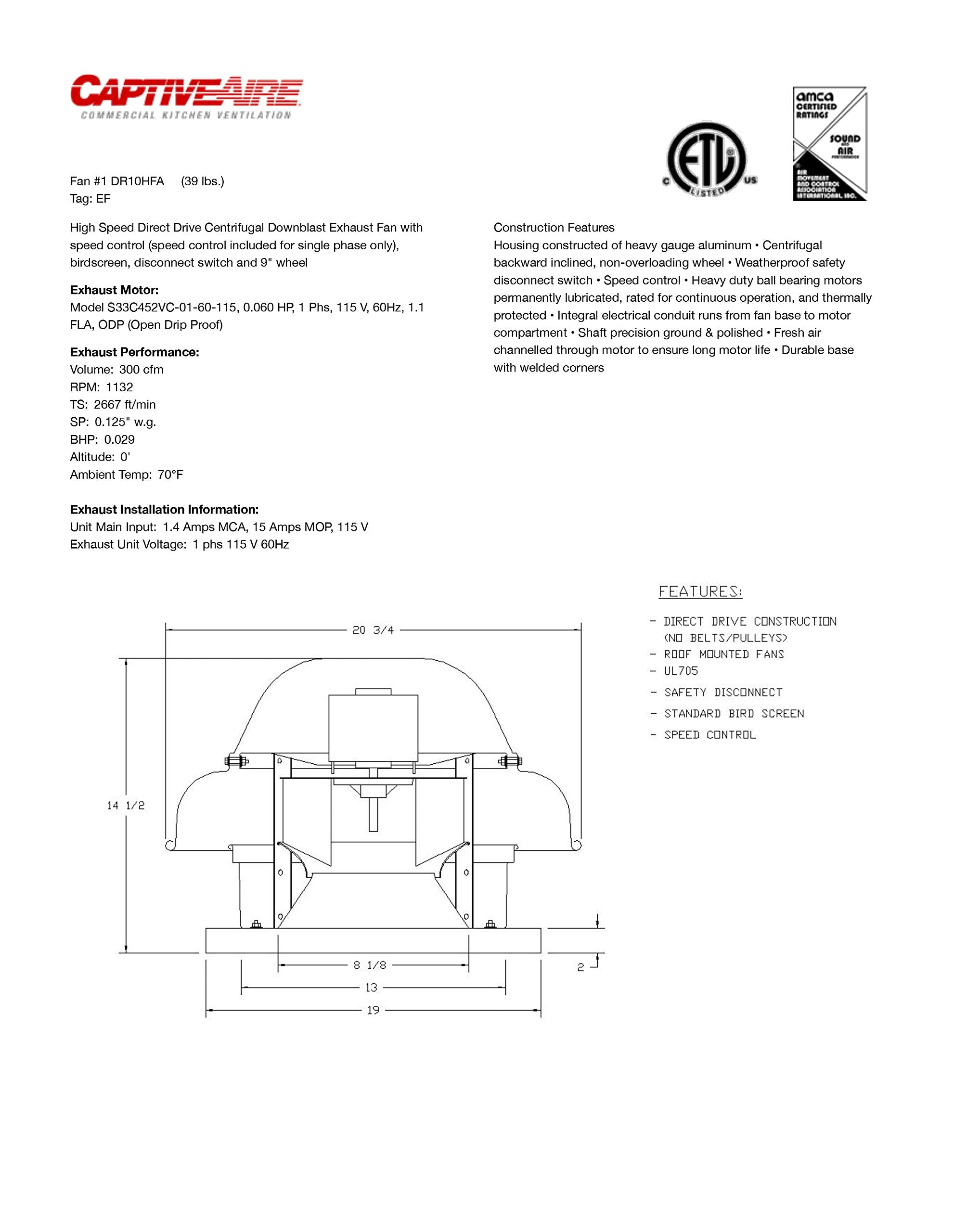 Captive Aire Direct Drive Centrifugal Downblast Roof Mounted Exhaust Fan With Speed Control  19'' Fan Base, 0.060 Hp 115 Volt Si
