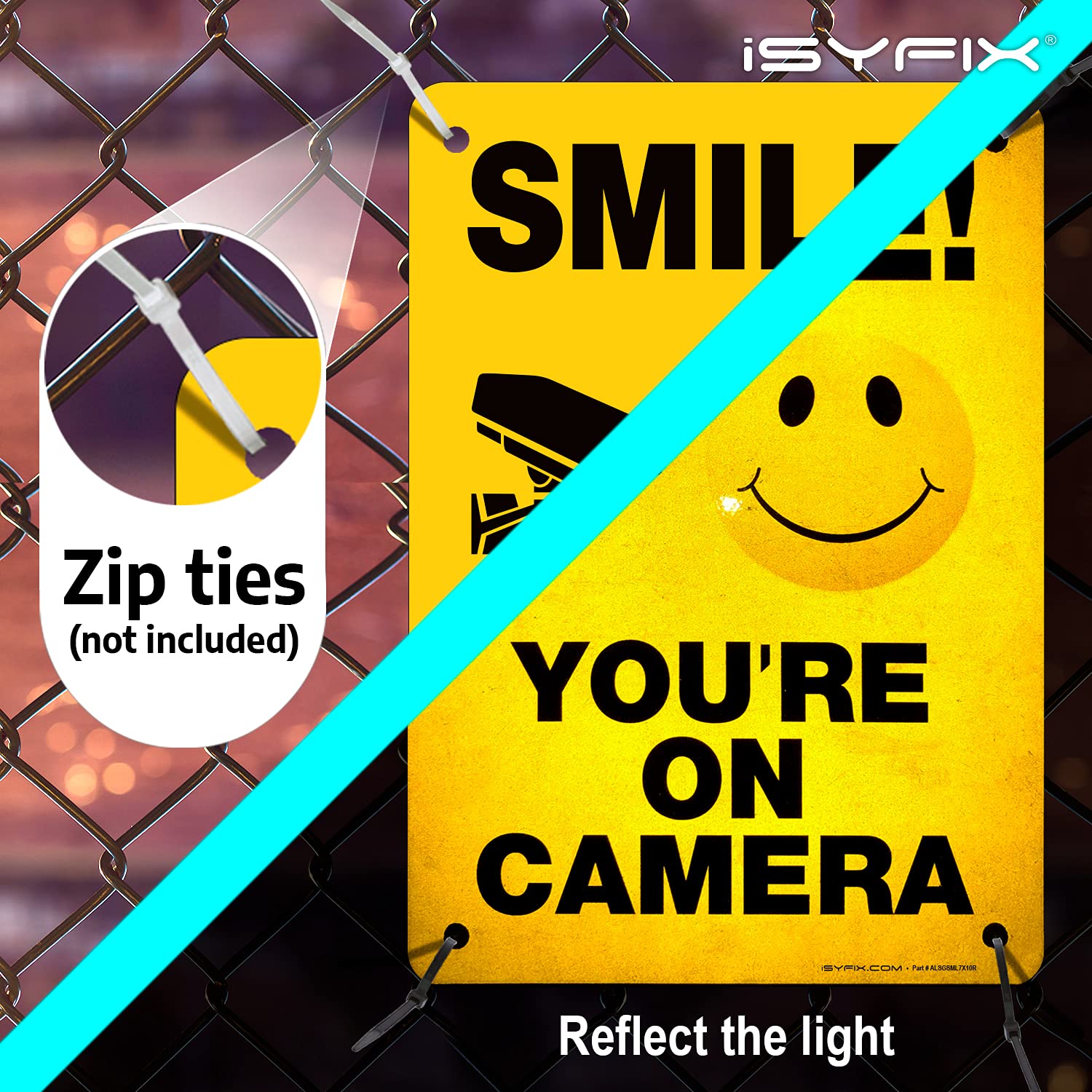 Isyfix Smile Youre On Camera Reflective Signs For Business - 1 Pack 7X10 Inch - 100% Rust Free .040 Aluminum Sign, Laminated Fo