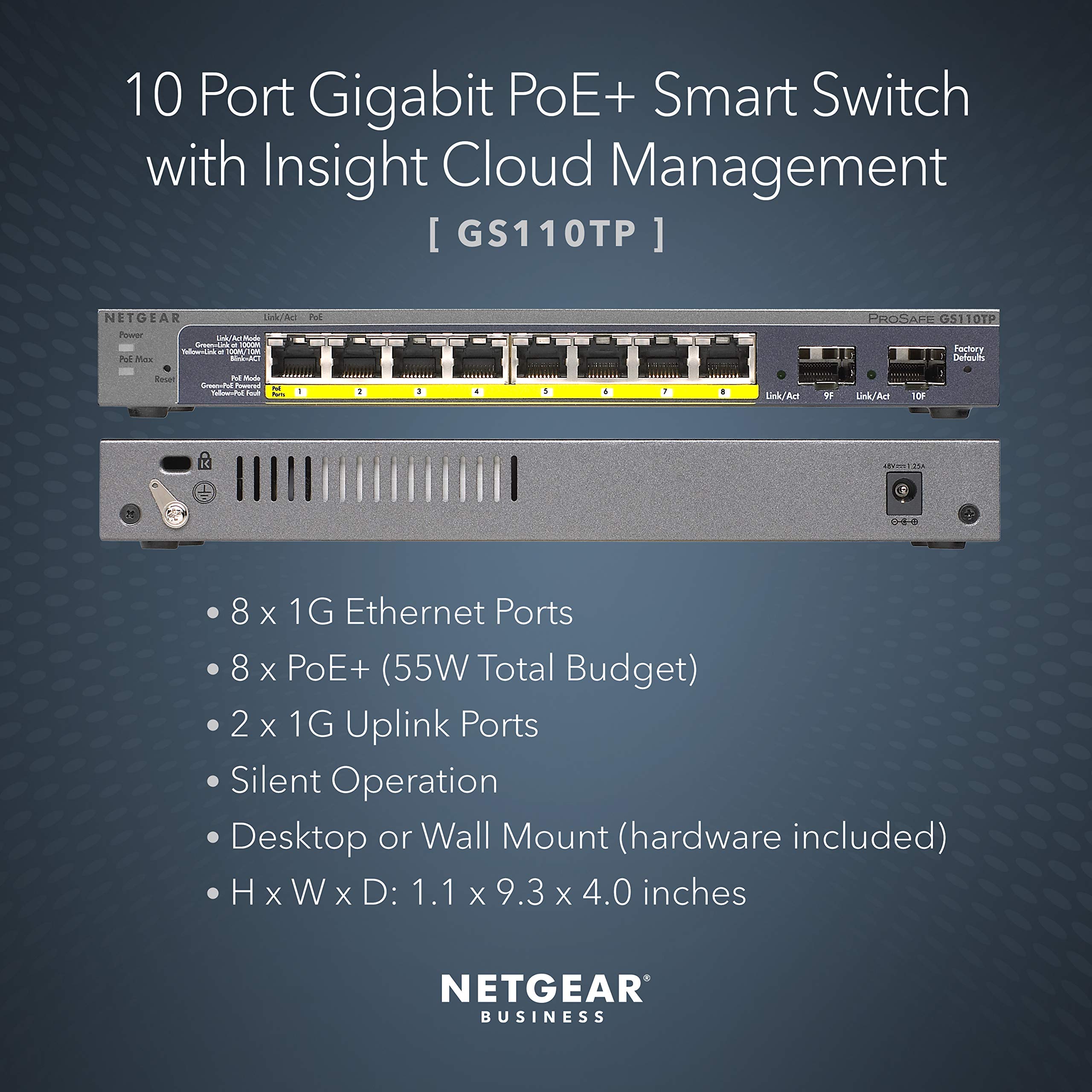 Netgear 10-Port Poe Gigabit Ethernet Smart Switch (Gs110Tp) - Managed, With 8 X Poe+ @ 55W, 2 X 1G Sfp, Optional Insight Cloud M