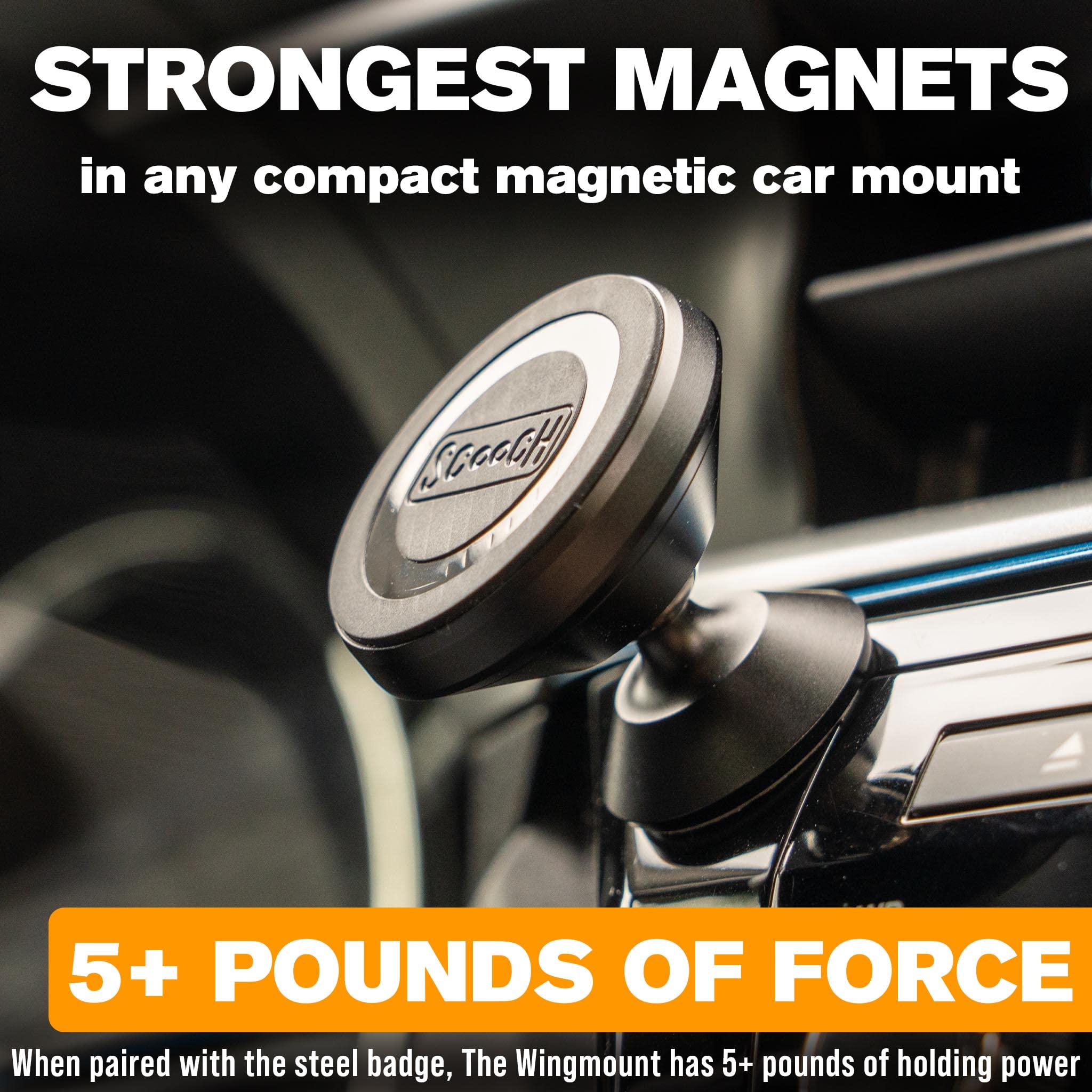Scooch Magnetic Phone Mount For Car Compatible With Any Smartphone [Wingmount] Strong Magnets, Adjustable Magnetic Phone Holder