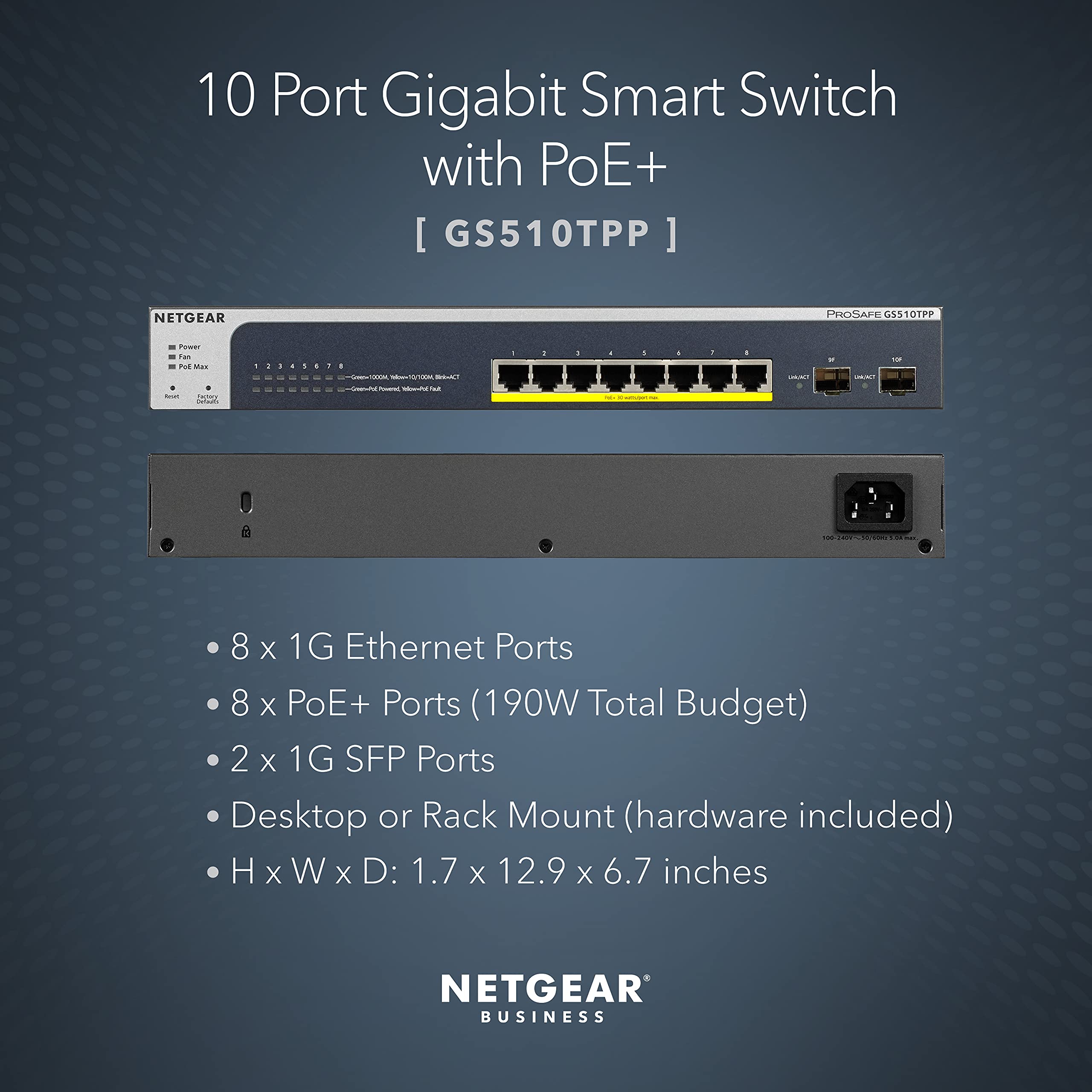 Netgear 10-Port Poe Gigabit Ethernet Smart Switch (Gs510Tpp) - Managed, With 8 X Poe+ @ 190W, 2 X 1G Sfp, Desktop Or Rackmount,