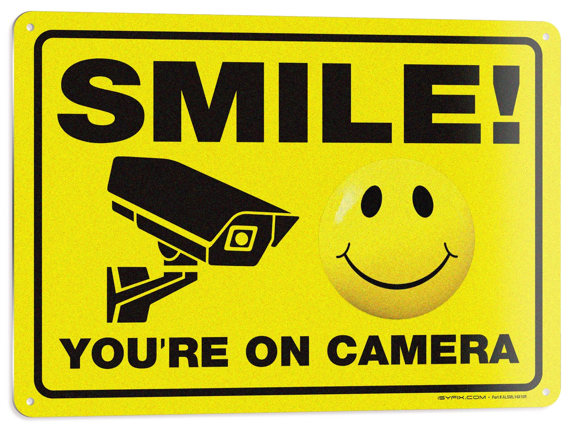 Isyfix Smile You'Re On Camera Reflective Signs For Business   1 Pack 14X10 Inch   100% Rust Free .040 Aluminum Sign, Laminated F