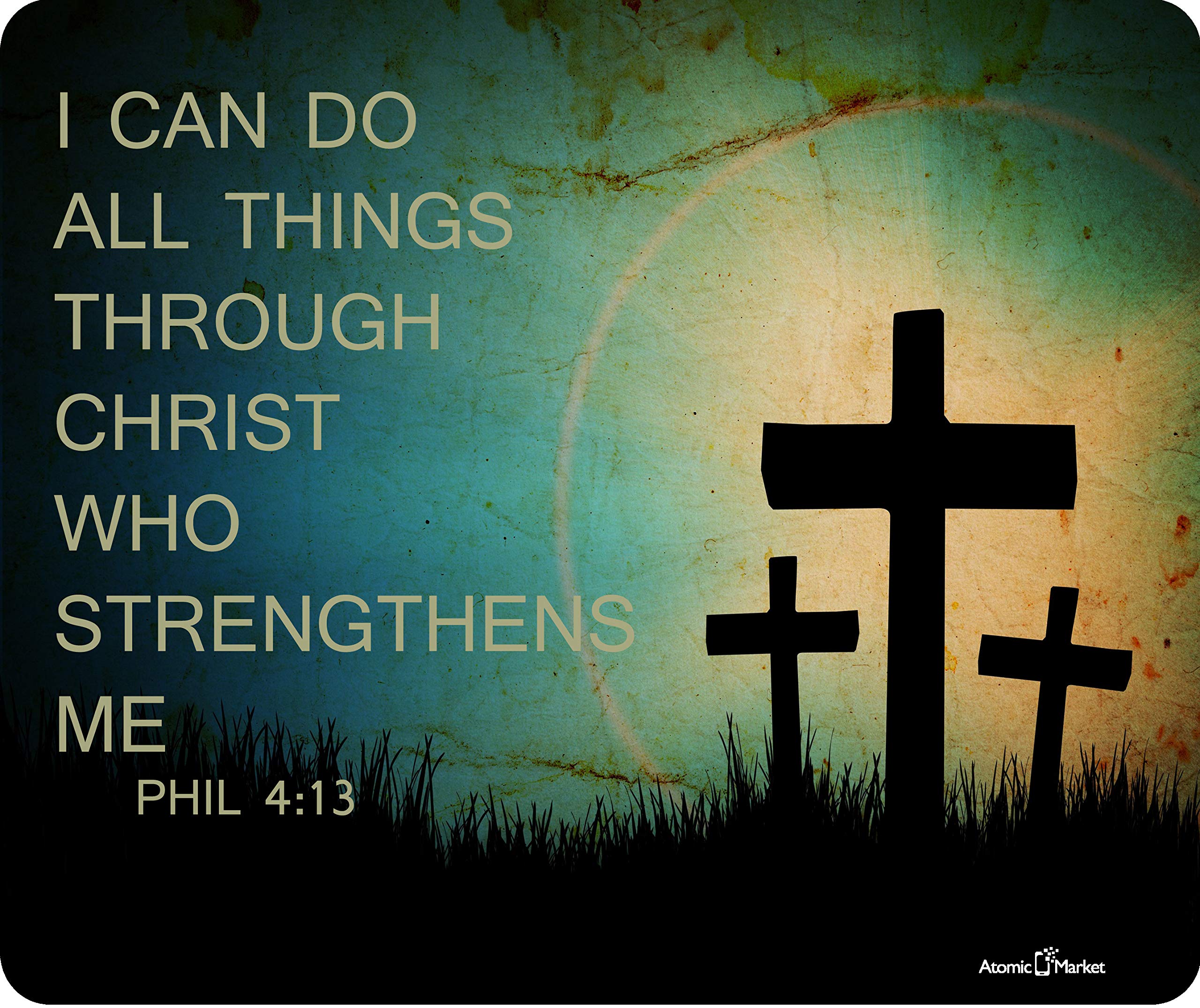 Phil 4:13 I can Do All Things Through Christ Who Strengthens Me Mouse Pad by Atomic Market