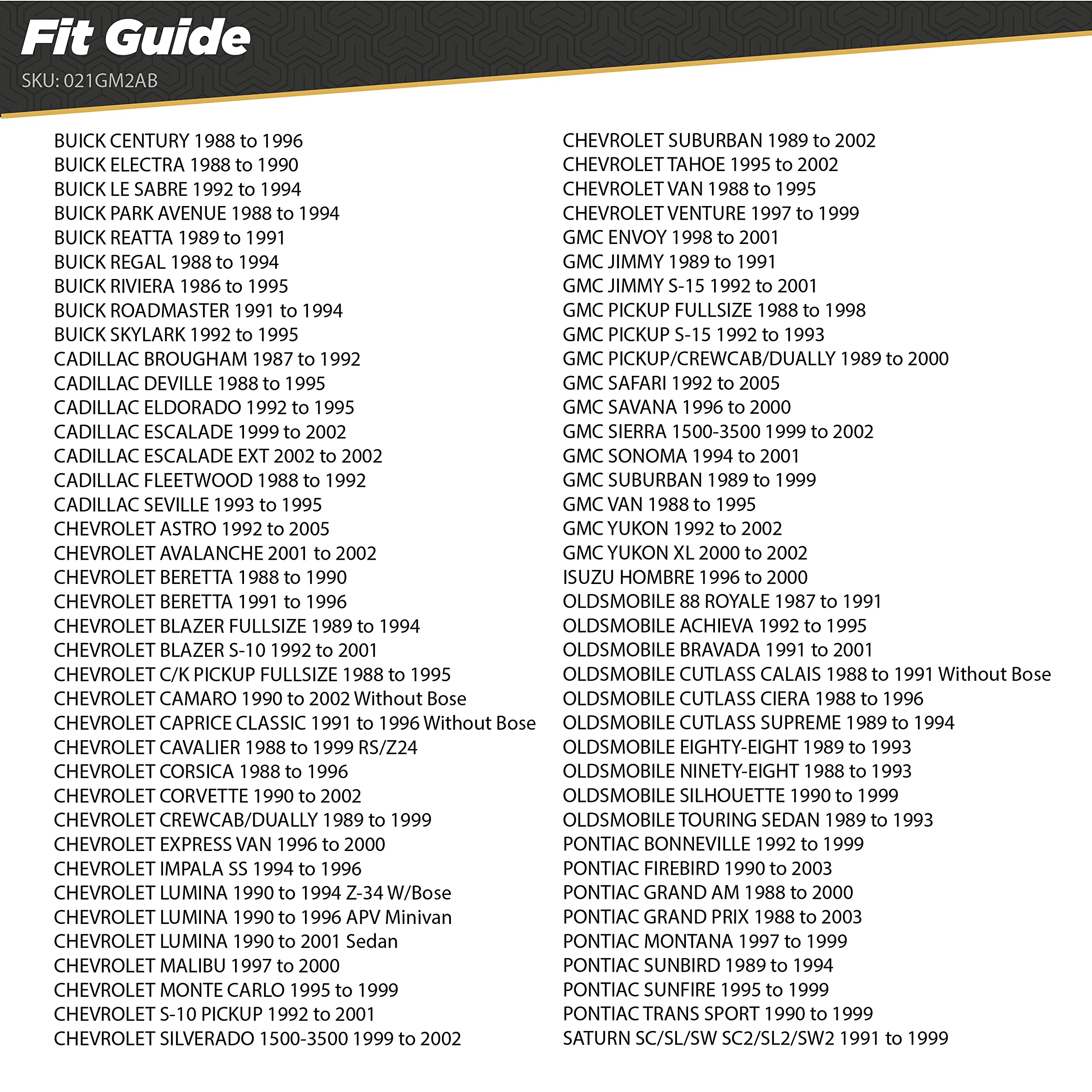 Scosche GM2AB Car Radio Wiring Harness and Antenna Adapter Compatible with Select 1986 05 GM, Buick, Cadillac, Chevy, GMC, Oldsmobile, Pontiac, Saturn Vehicles   Aftermarket Stereo Receiver Wire Kit